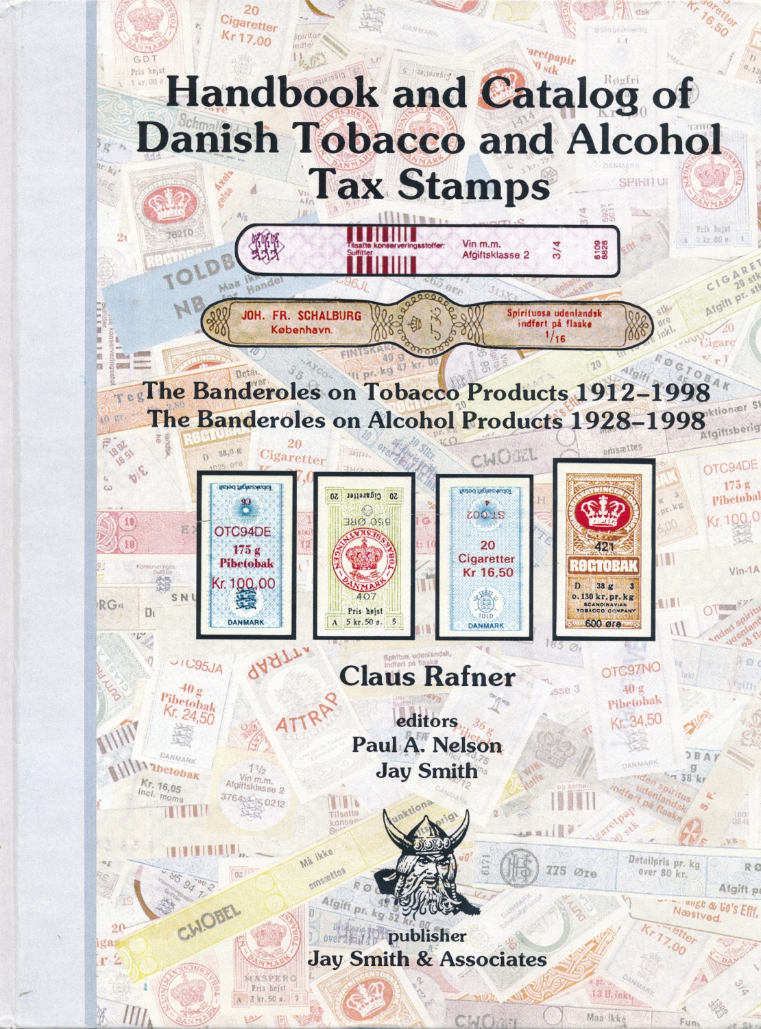 Handbook and catalog of danish tobacco and alcohol tax stamps, udg 1999